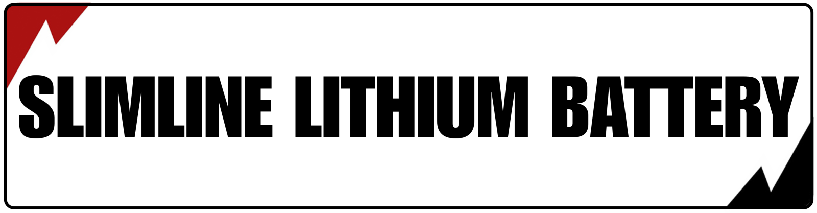 Slimline Lithium Battery