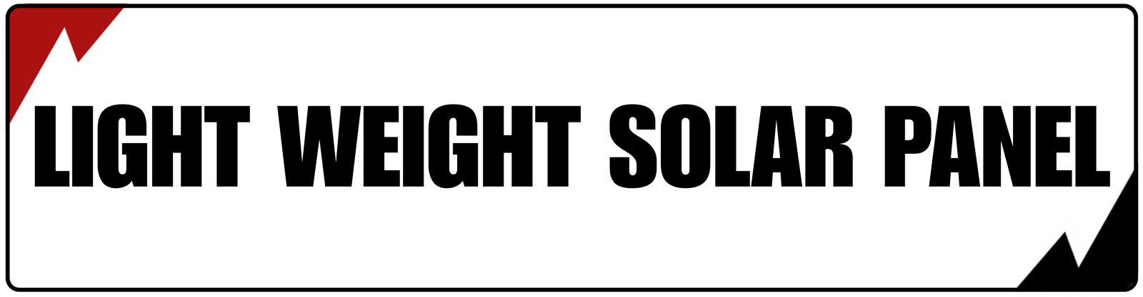 Light Weight Solar Panels