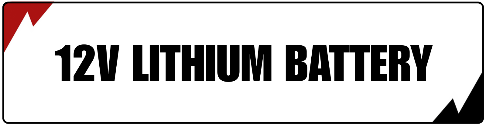 12V Lithium Battery