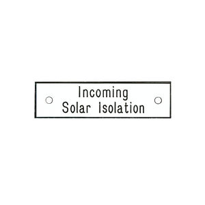 Incoming Solar Isolation  Circuit breaker Label